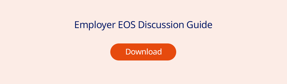 Employer EOS Discussion Guide